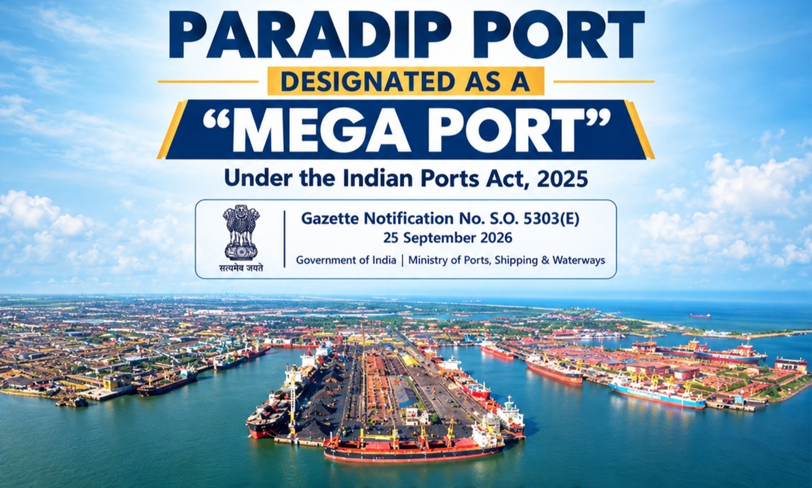 Paradip Port Designated as Mega Port, Becomes Only Such Port on India’s East Coast